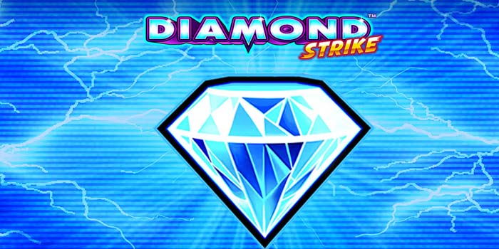 Tips Menang Mudah di Slot Diamond Strike